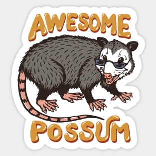 Awesome Possum :) Sticker